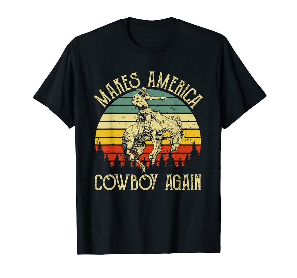 Makes America Cowboy Western Country T-Shirt - Trendy Graphic for Adults - T-Shirt, Sweatshirt, Hoodie