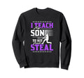 I Teach My Son To Hit And Steal Sweatshirt - Minimalist Print Men Women - T-Shirt, Sweatshirt, Hoodie