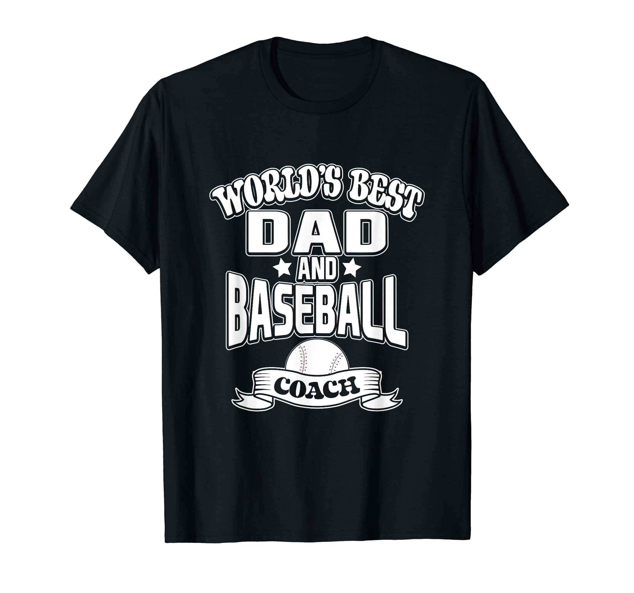 Worlds Best Dad And Baseball Coach T-Shirt - Custom Art Print for Adults - T-Shirt, Sweatshirt, Hoodie