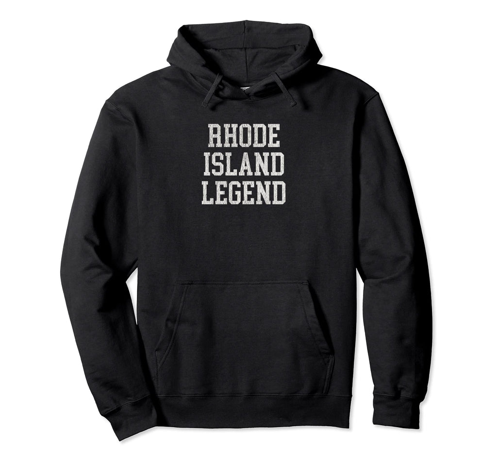 Rhode Island Legend Funny Distressed Hoodie - Minimalist Print Unisex - T-Shirt, Sweatshirt, Hoodie