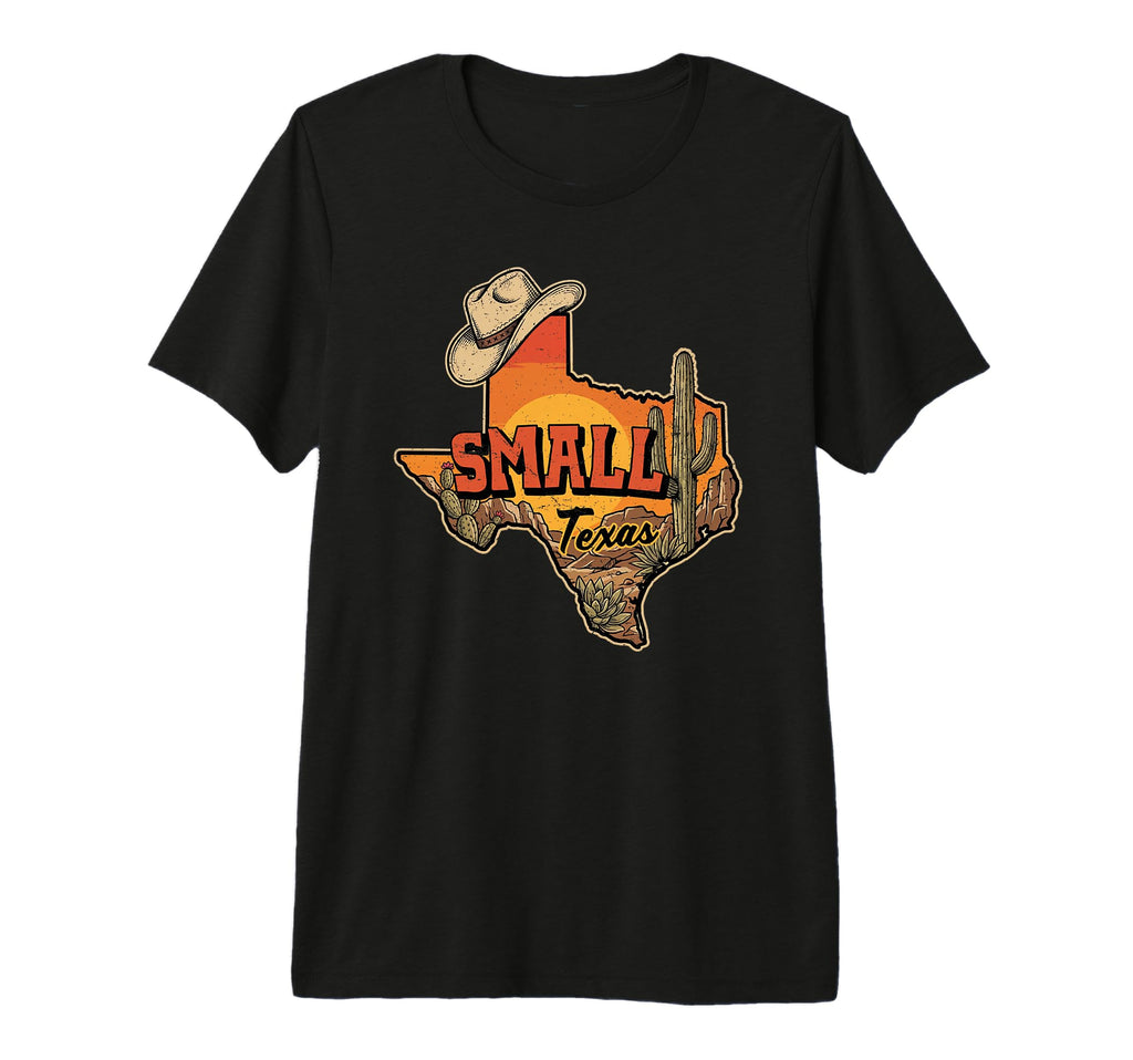 Small Texas Cowboy Hat Desert Cactus T-Shirt - Novelty Apparel for Adults - T-Shirt, Sweatshirt, Hoodie