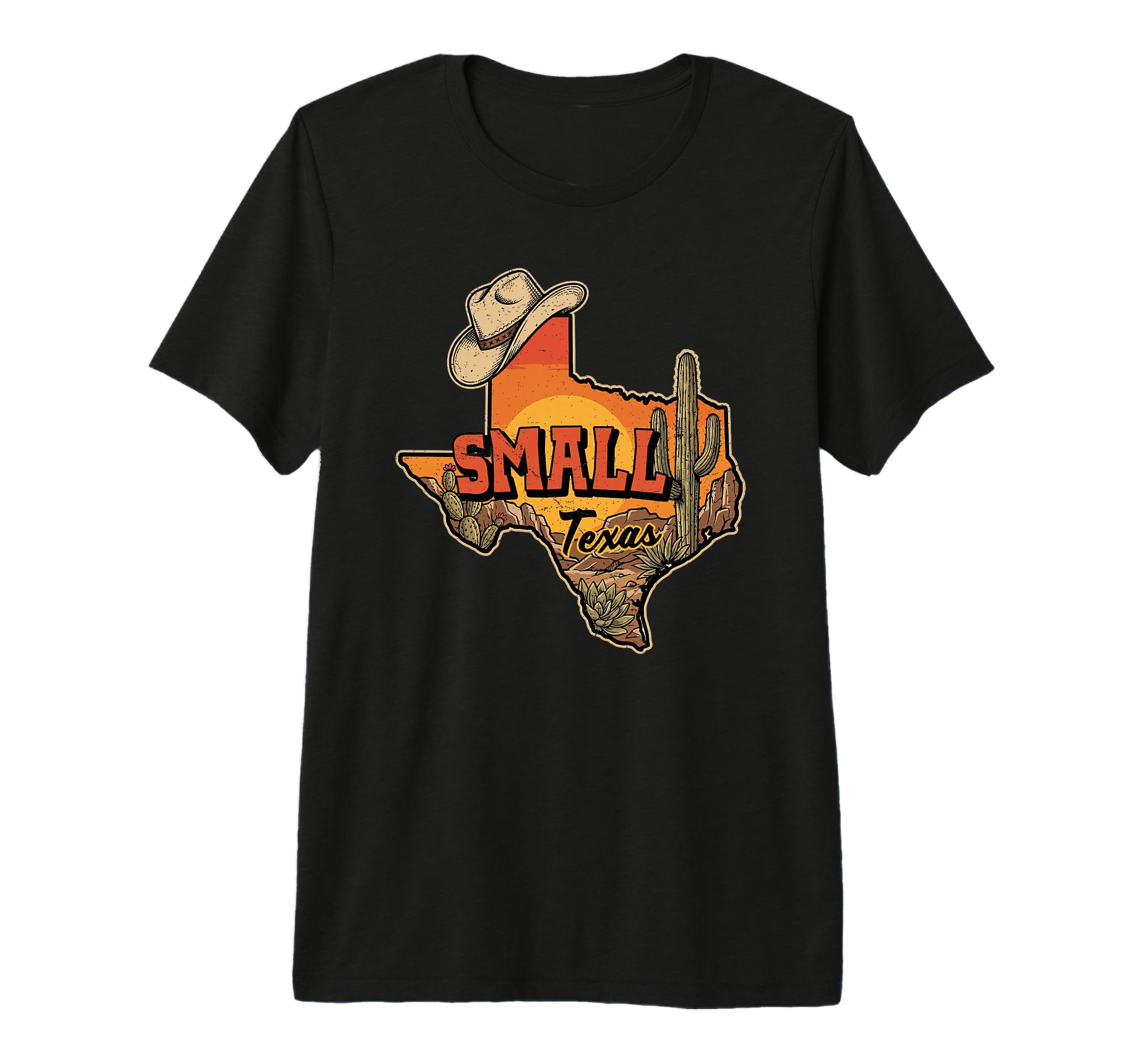 Small Texas Cowboy Hat Desert Cactus T-Shirt - Novelty Apparel for Adults - T-Shirt, Sweatshirt, Hoodie