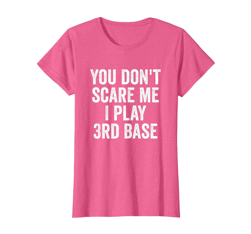 Funny 3Rd Base Player Softball T-Shirt - Fun Novelty Design Men Women - T-Shirt, Sweatshirt, Hoodie