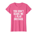 Funny 3Rd Base Player Softball T-Shirt - Fun Novelty Design Men Women - T-Shirt, Sweatshirt, Hoodie