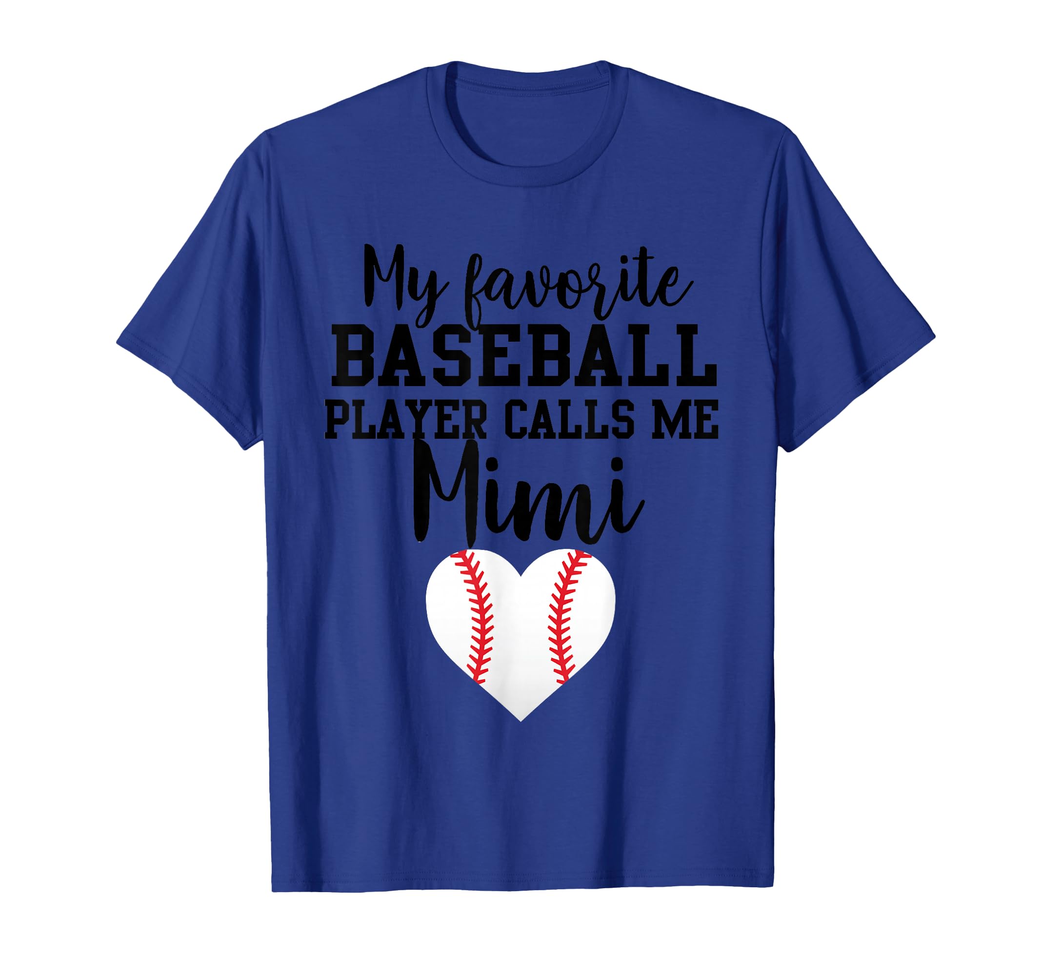 My Favorite Baseball Player Calls Me Mimi T-Shirt - Trendy Graphic Unisex - T-Shirt, Sweatshirt, Hoodie
