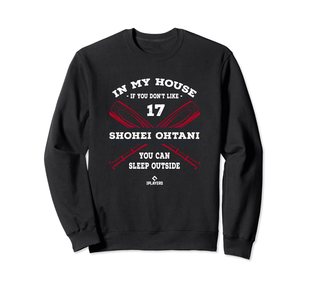 My House Shohei Ohtani Mlb Player Funny Sweatshirt - Graphic Print Unisex - T-Shirt, Sweatshirt, Hoodie