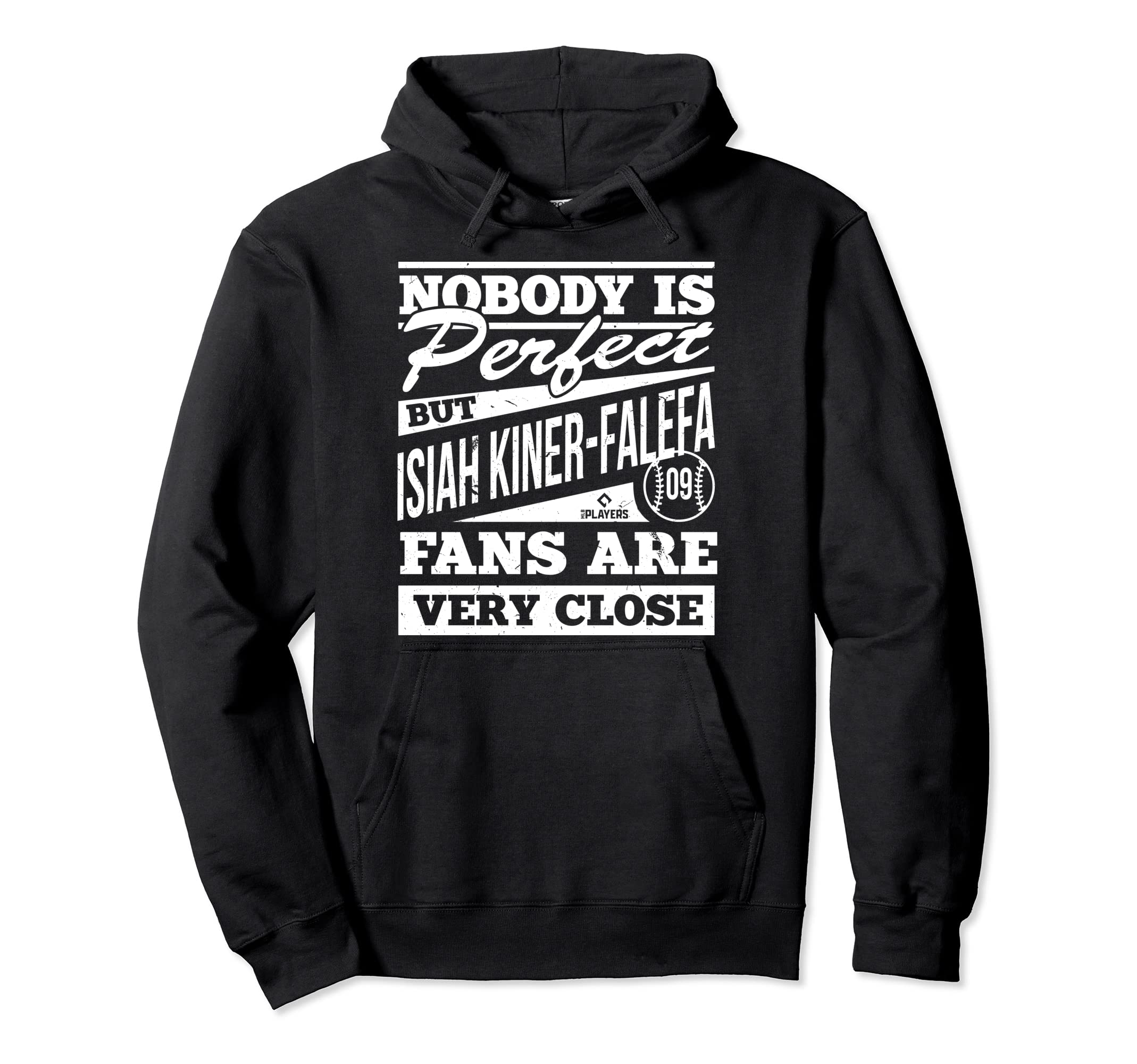 Nobody Is Isiah Kiner Falefa Fans Funny Hoodie - Custom Art Print Unisex - T-Shirt, Sweatshirt, Hoodie