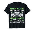 Gamer Dad Fathers Day Dad Mode T-Shirt - Casual Everyday Wear Men Women - T-Shirt, Sweatshirt, Hoodie