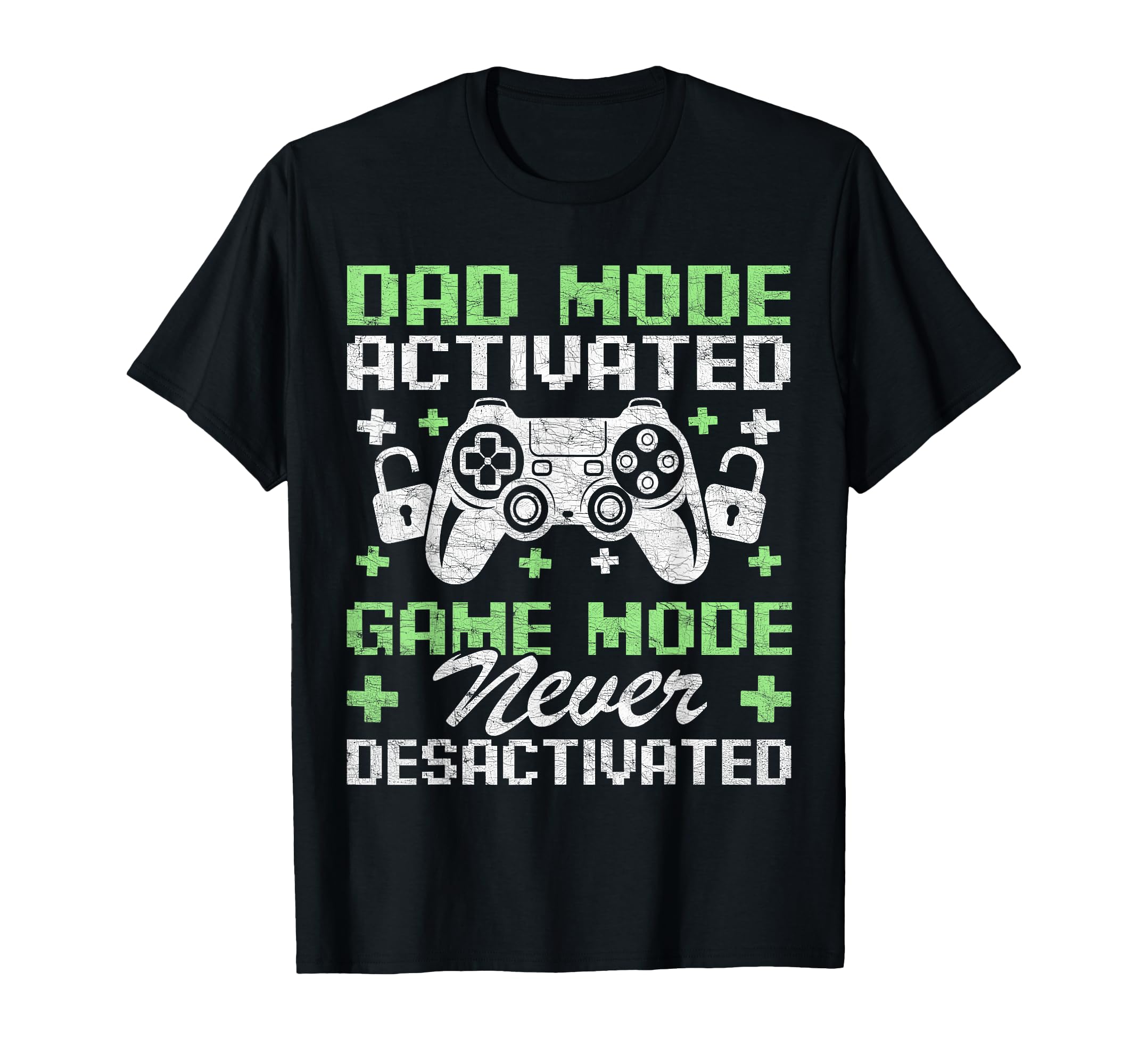 Gamer Dad Fathers Day Dad Mode T-Shirt - Casual Everyday Wear Men Women - T-Shirt, Sweatshirt, Hoodie