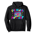 Old School Hip Hop 80S 90S Music Hoodie - Casual Everyday Wear Unisex - T-Shirt, Sweatshirt, Hoodie