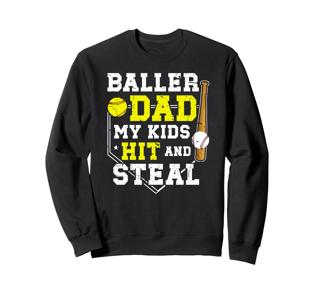 Baller Dad Funny Baseball Softball Sweatshirt - Trendy Graphic Men Women - T-Shirt, Sweatshirt, Hoodie