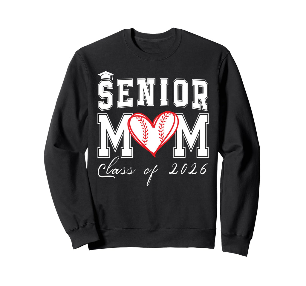 Senior Mom Class 2026 Baseball Mom Sweatshirt - Unique Graphic Men Women - T-Shirt, Sweatshirt, Hoodie