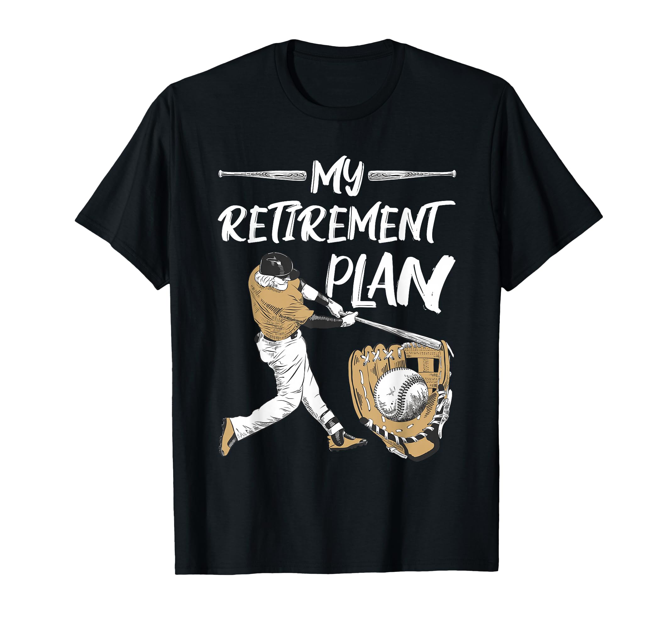 Baseball Retirement Gifts T-Shirt - Fun Novelty Design Unisex - T-Shirt, Sweatshirt, Hoodie