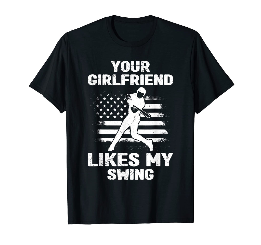 Your Girlfriend Likes My Swing T-Shirt - Aesthetic Graphic for Adults - T-Shirt, Sweatshirt, Hoodie