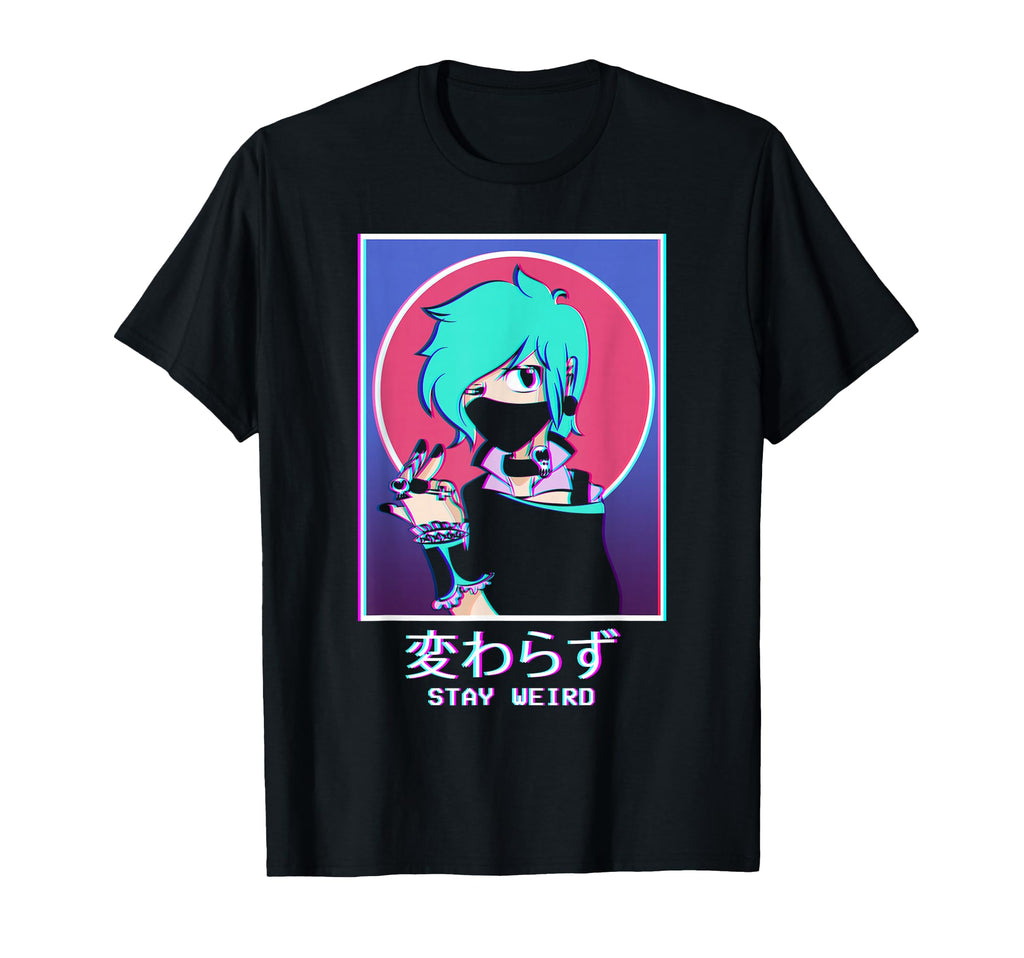 Stay Weird Pastel Goth Anime T-Shirt - Streetwear Style Men Women - T-Shirt, Sweatshirt, Hoodie