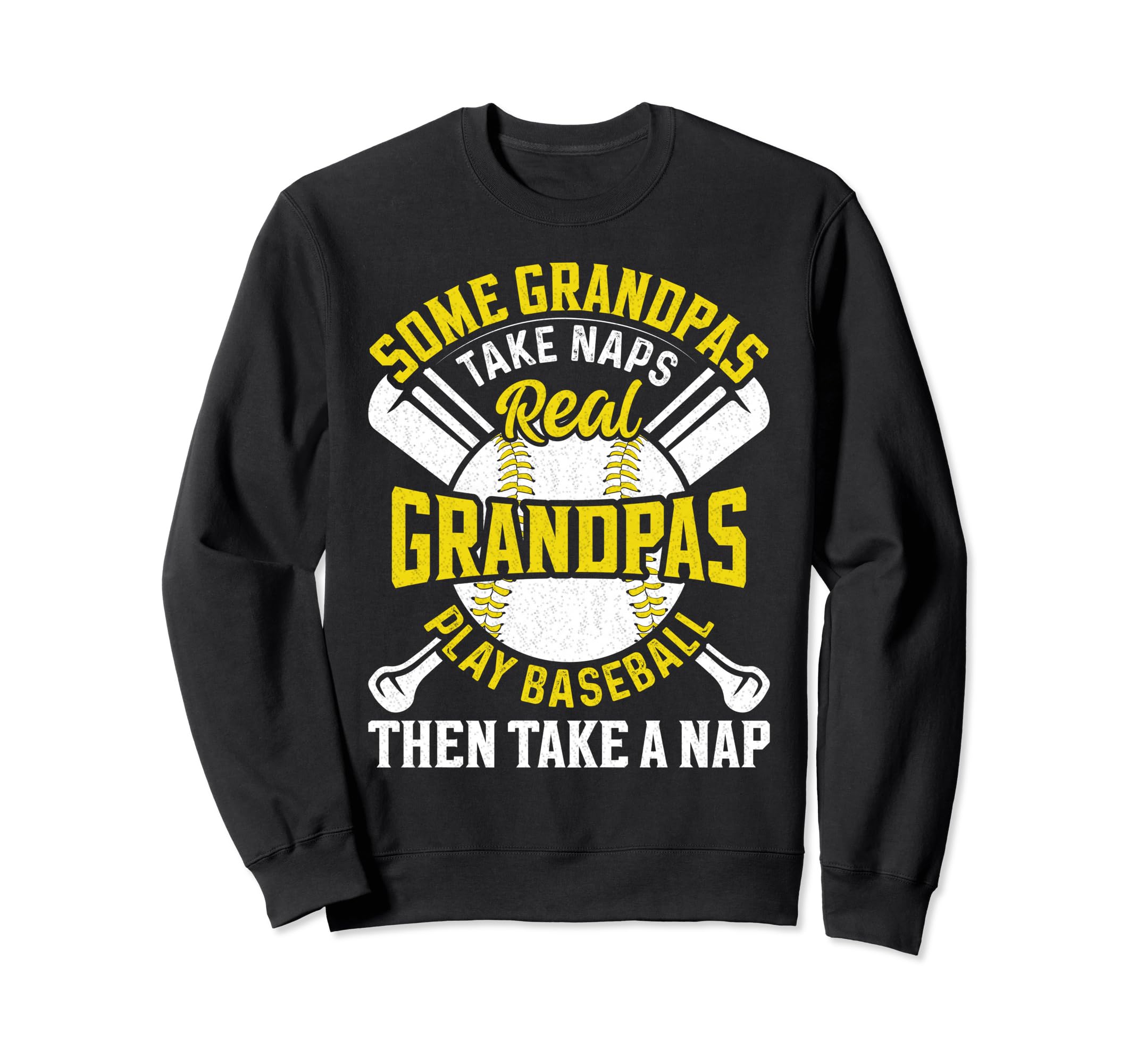 Some Grandpas Take Naps Funny Sweatshirt - Custom Art Print for Adults - T-Shirt, Sweatshirt, Hoodie