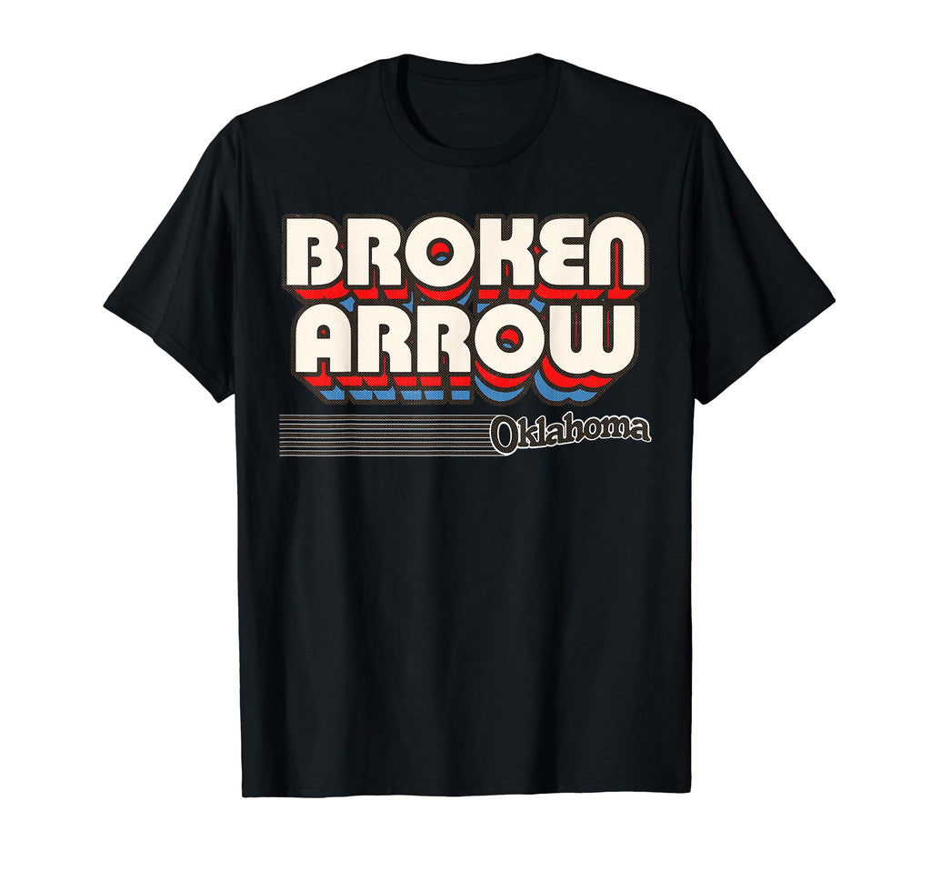 Broken Arrow Oklahoma Stripes T-Shirt - Streetwear Style Unisex - T-Shirt, Sweatshirt, Hoodie