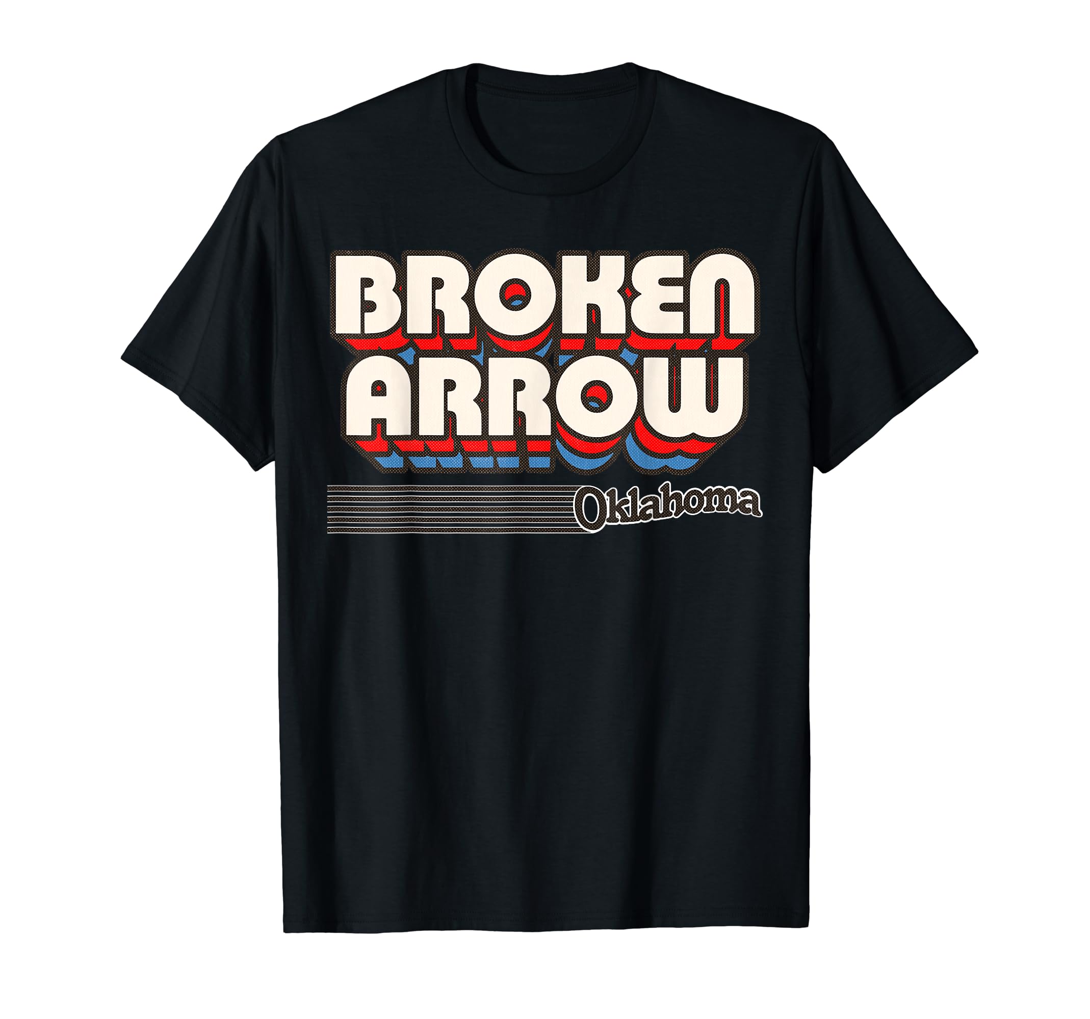 Broken Arrow Oklahoma Stripes T-Shirt - Streetwear Style Unisex - T-Shirt, Sweatshirt, Hoodie