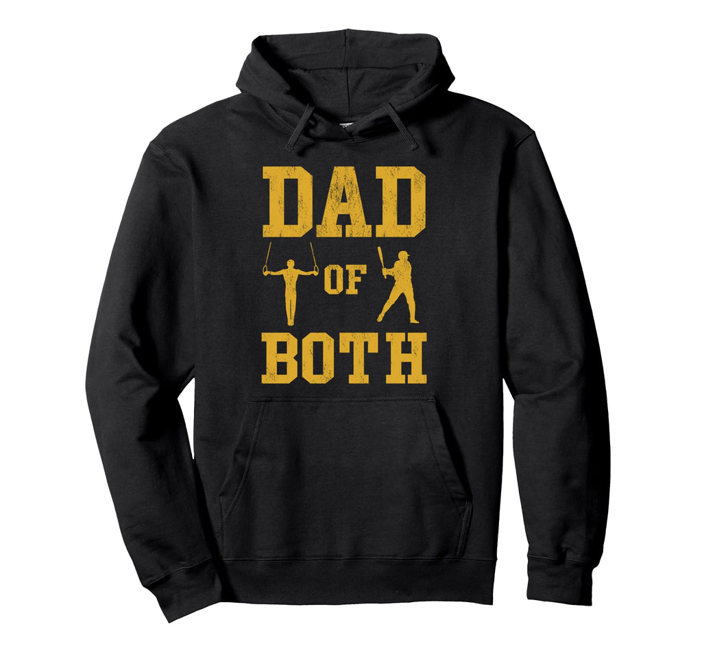 Funny Dad Both Gymnastics Baseball Sport Hoodie - Trendy Graphic Unisex - T-Shirt, Sweatshirt, Hoodie