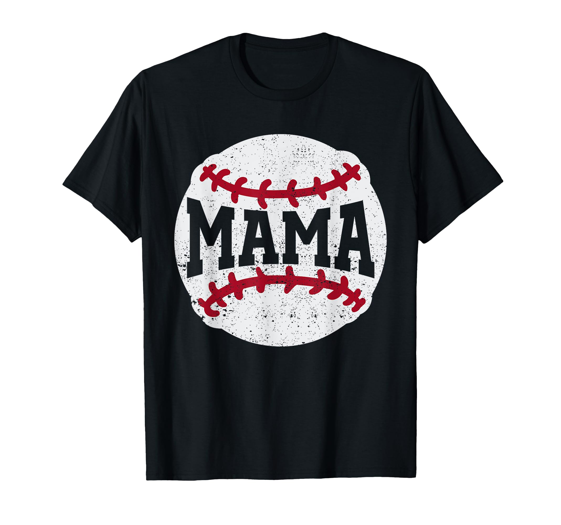 Mama Baseball Player Coach Fan T-Shirt - Streetwear Style for Adults - T-Shirt, Sweatshirt, Hoodie