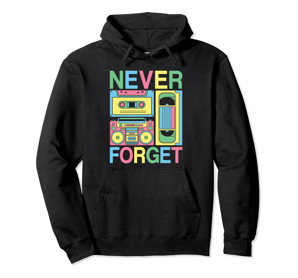 Never Forget 80S 90S Cassette Tape Outfit Hoodie - Graphic Print Men Women - T-Shirt, Sweatshirt, Hoodie