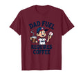 Dad Fuel Requires Coffee Baseball Parent T-Shirt - Trendy Graphic Unisex - T-Shirt, Sweatshirt, Hoodie