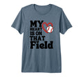 My Heart Is That Field Baseball T-Shirt - Casual Everyday Wear for Adults - T-Shirt, Sweatshirt, Hoodie
