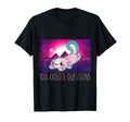 You Axolotl Questions Funny Animal Pun T-Shirt - Novelty Apparel Men Women - T-Shirt, Sweatshirt, Hoodie