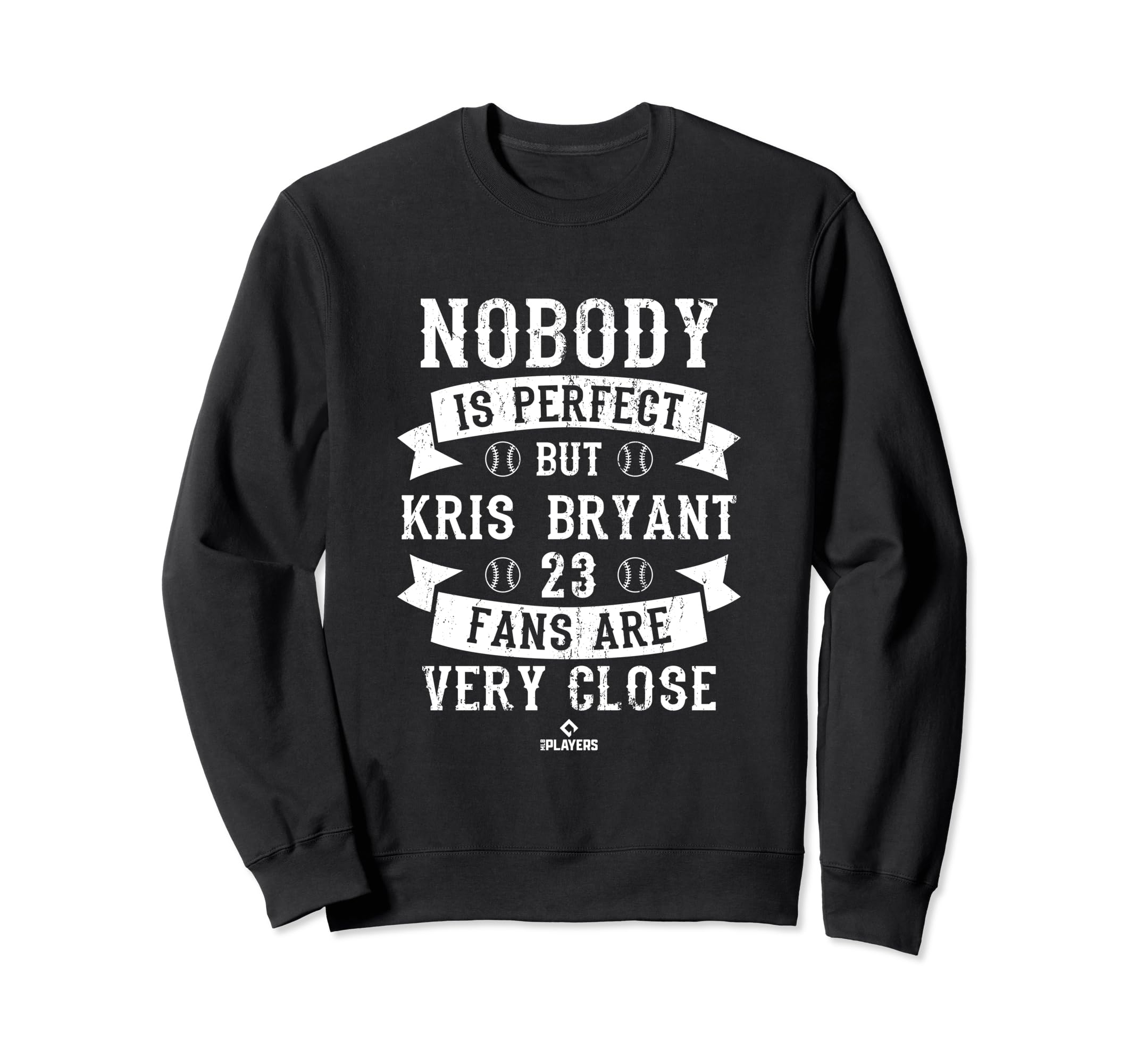 Nobody Is Kris Bryant Baseball Sweatshirt - Aesthetic Graphic for Adults - T-Shirt, Sweatshirt, Hoodie