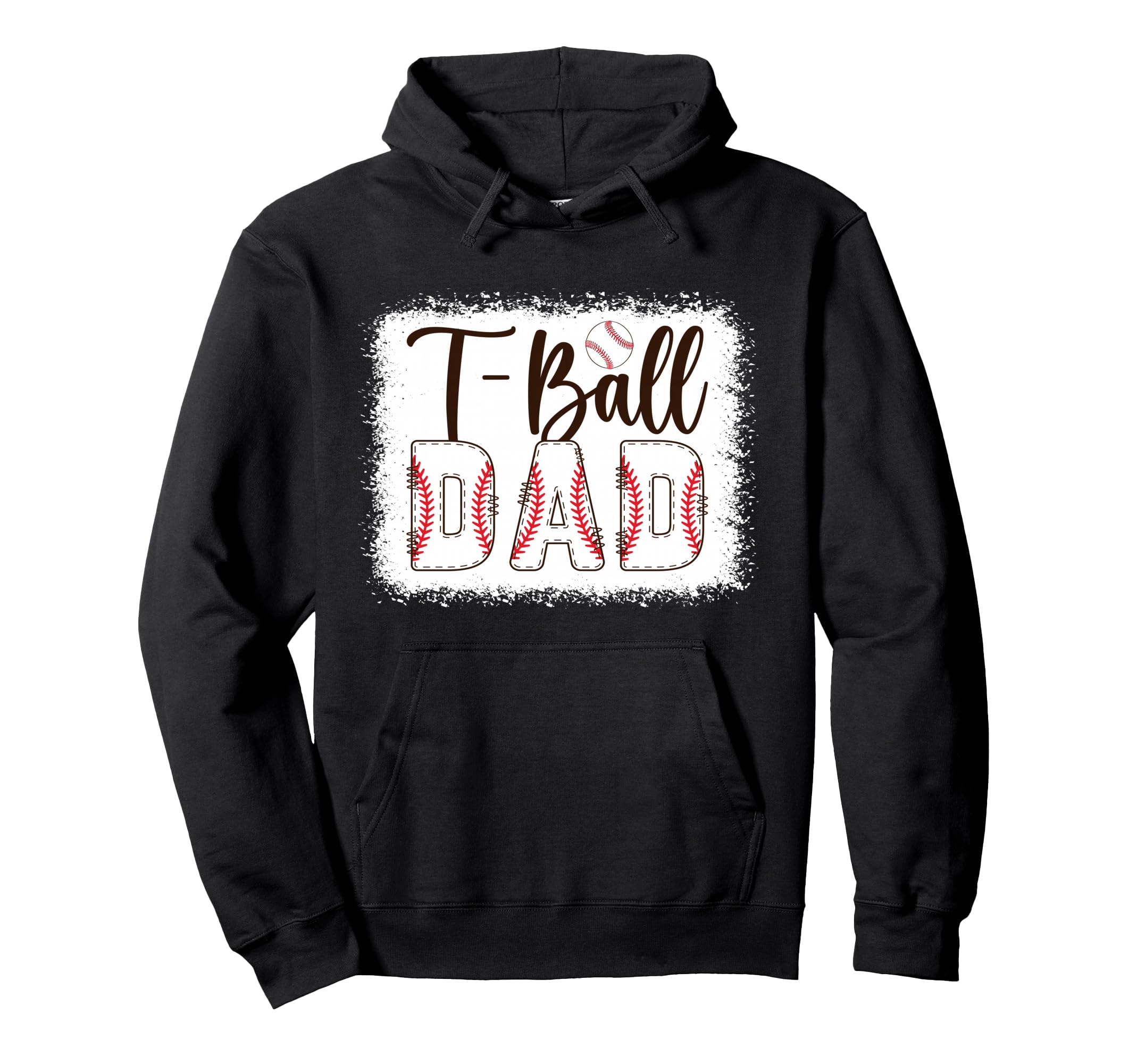 T Ball Dad Baseball T Ball Player Ball Hoodie - Novelty Apparel Men Women - T-Shirt, Sweatshirt, Hoodie