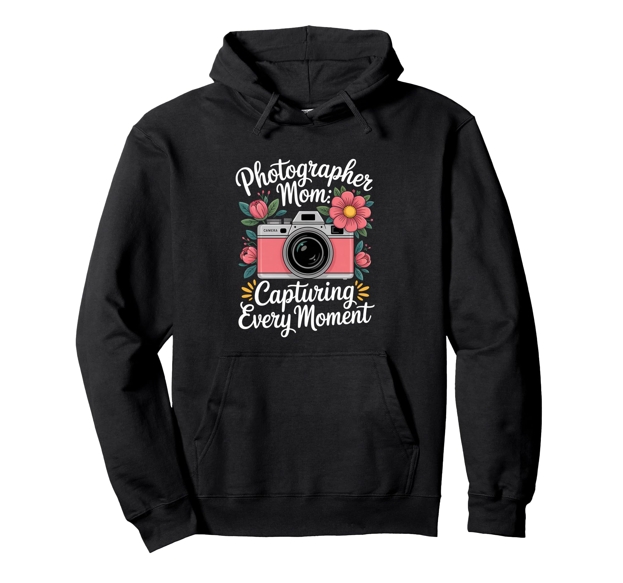 Photographer Mom Capturing Every Hoodie - Streetwear Style Men Women - T-Shirt, Sweatshirt, Hoodie