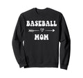 Baseball Mom Baseball Player Sweatshirt - Aesthetic Graphic Men Women - T-Shirt, Sweatshirt, Hoodie