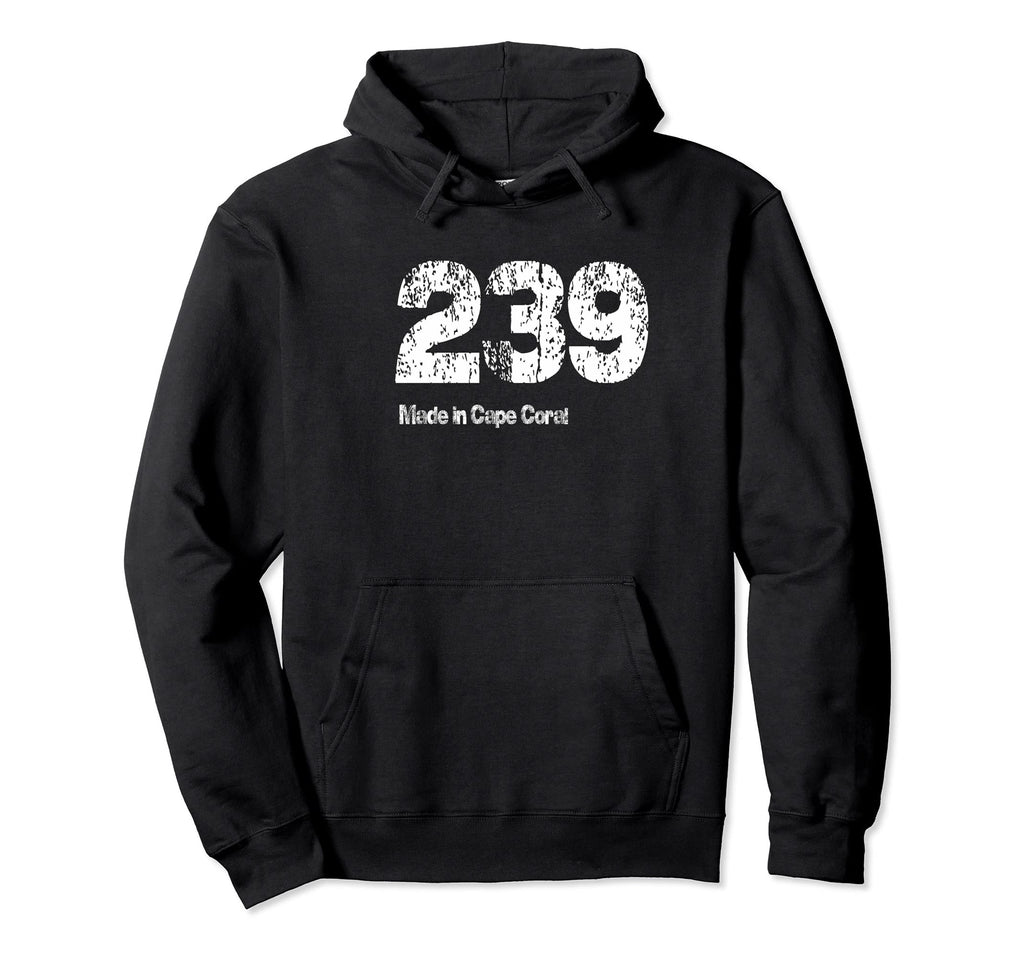 239 Made Cape Coral Distressed Hoodie - Casual Everyday Wear Unisex - T-Shirt, Sweatshirt, Hoodie