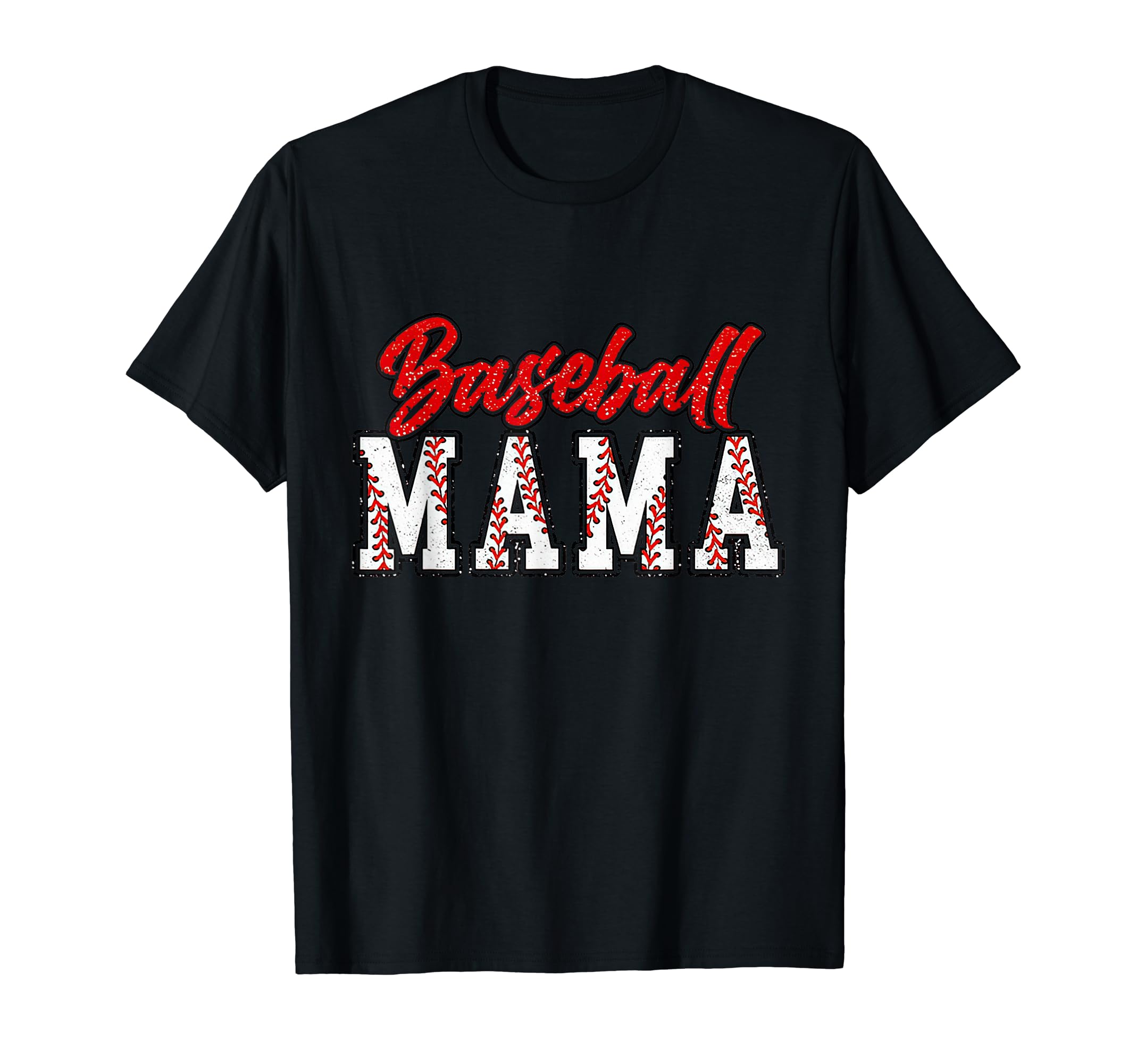 Baseball Mama Mama Baseball Life T-Shirt - Streetwear Style for Adults - T-Shirt, Sweatshirt, Hoodie