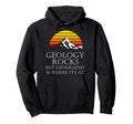 Geology Rocks But Geography Is Where Hoodie - Fun Novelty Design Men Women - T-Shirt, Sweatshirt, Hoodie