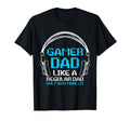 Fathers Day Gamer Dad More Lit Than T-Shirt - Novelty Apparel Men Women - T-Shirt, Sweatshirt, Hoodie