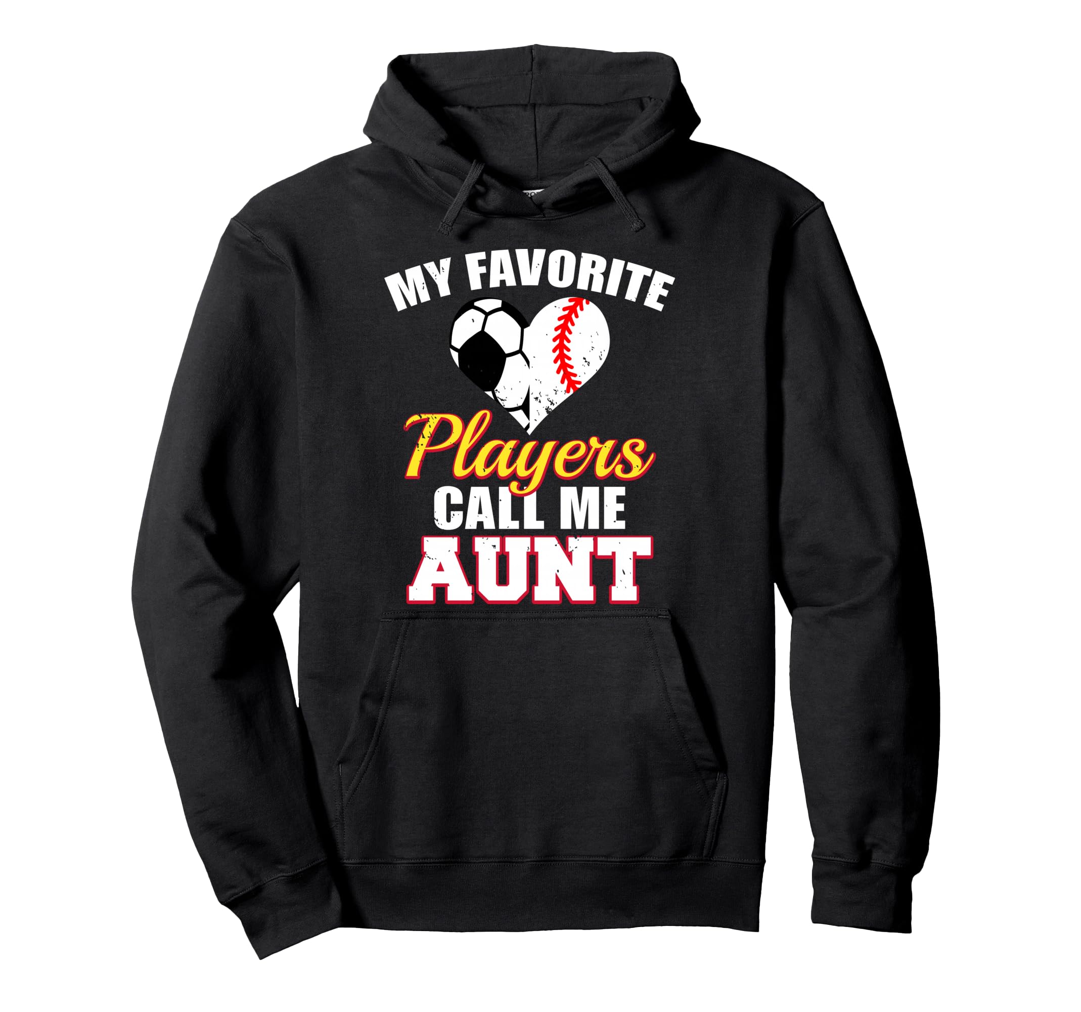My Favorite Players Call Me Aunt Hoodie - Aesthetic Graphic for Adults - T-Shirt, Sweatshirt, Hoodie
