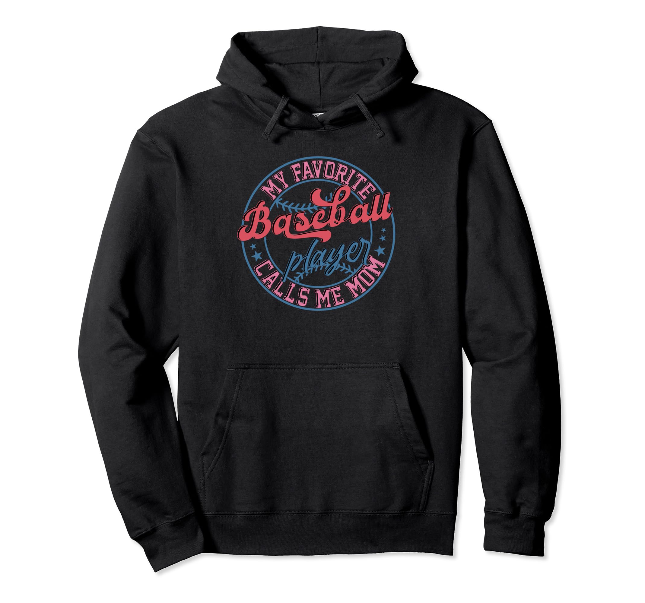 My Favorite Baseball Player Calls Me Hoodie - Custom Art Print Men Women - T-Shirt, Sweatshirt, Hoodie