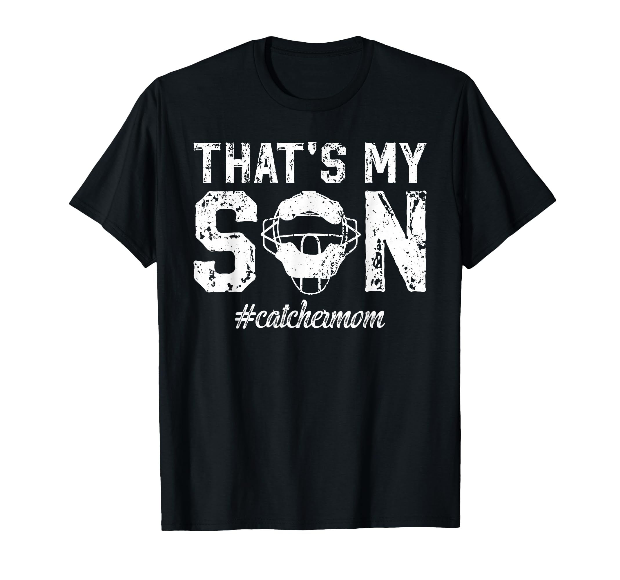 Thats My Son Baseball Catcher Mom T-Shirt - Aesthetic Graphic Men Women - T-Shirt, Sweatshirt, Hoodie