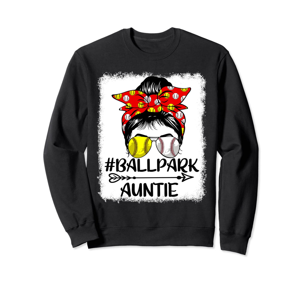 Messy Bun Hair Ballpark Auntie Sweatshirt - Novelty Apparel for Adults - T-Shirt, Sweatshirt, Hoodie