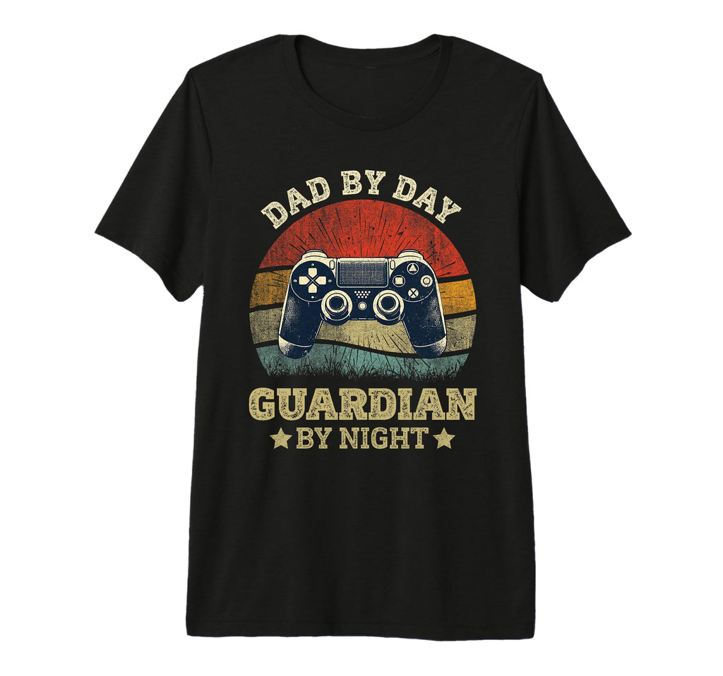 Dad Day Guardian Night Gaming Gamer Funny T-Shirt - Novelty Apparel Unisex - T-Shirt, Sweatshirt, Hoodie