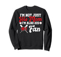Im Not Just His Mom Baseball Mama Sweatshirt - Unique Graphic Men Women - T-Shirt, Sweatshirt, Hoodie