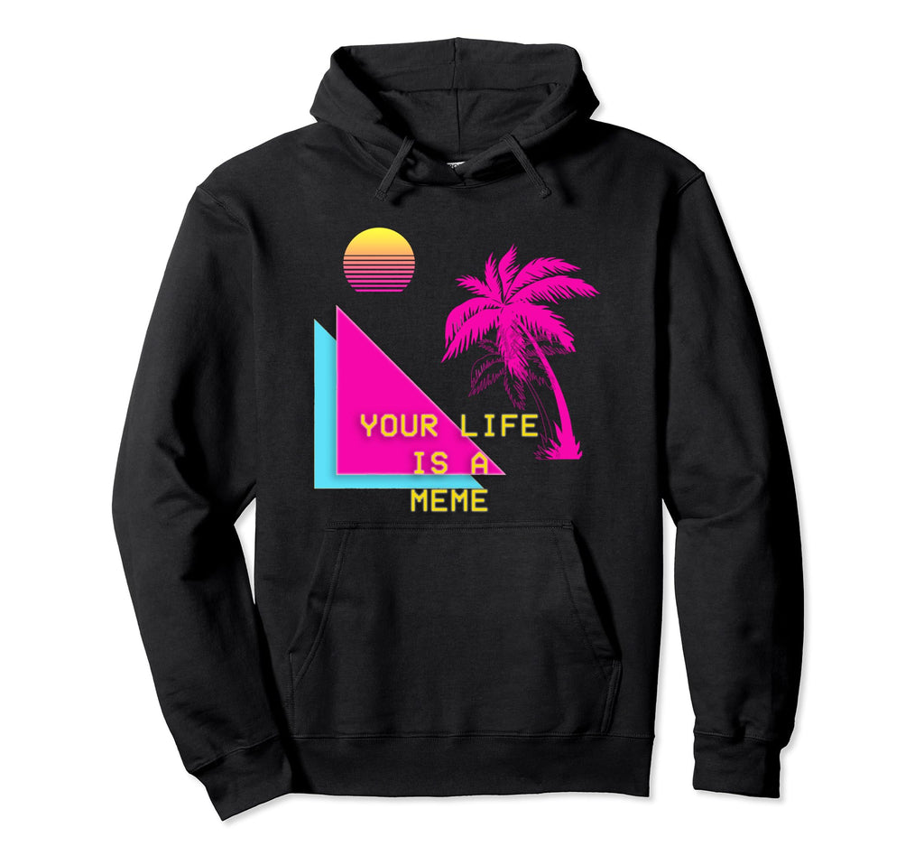 Funny Vaporwave Aesthetic Gift Your Hoodie - Fun Novelty Design for Adults - T-Shirt, Sweatshirt, Hoodie
