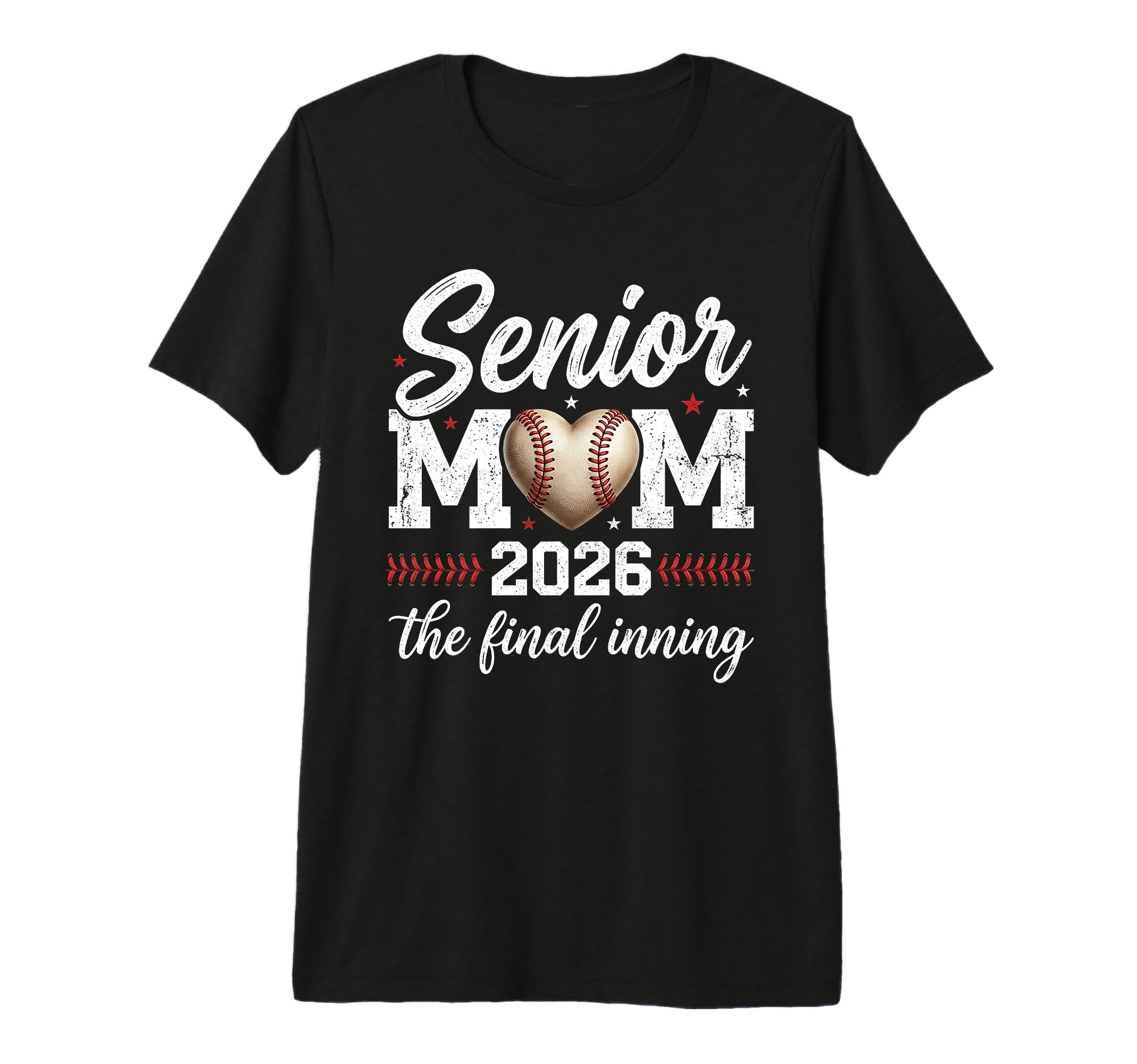 Baseball Senior Mom 2026 Final Inning T-Shirt - Novelty Apparel Unisex - T-Shirt, Sweatshirt, Hoodie