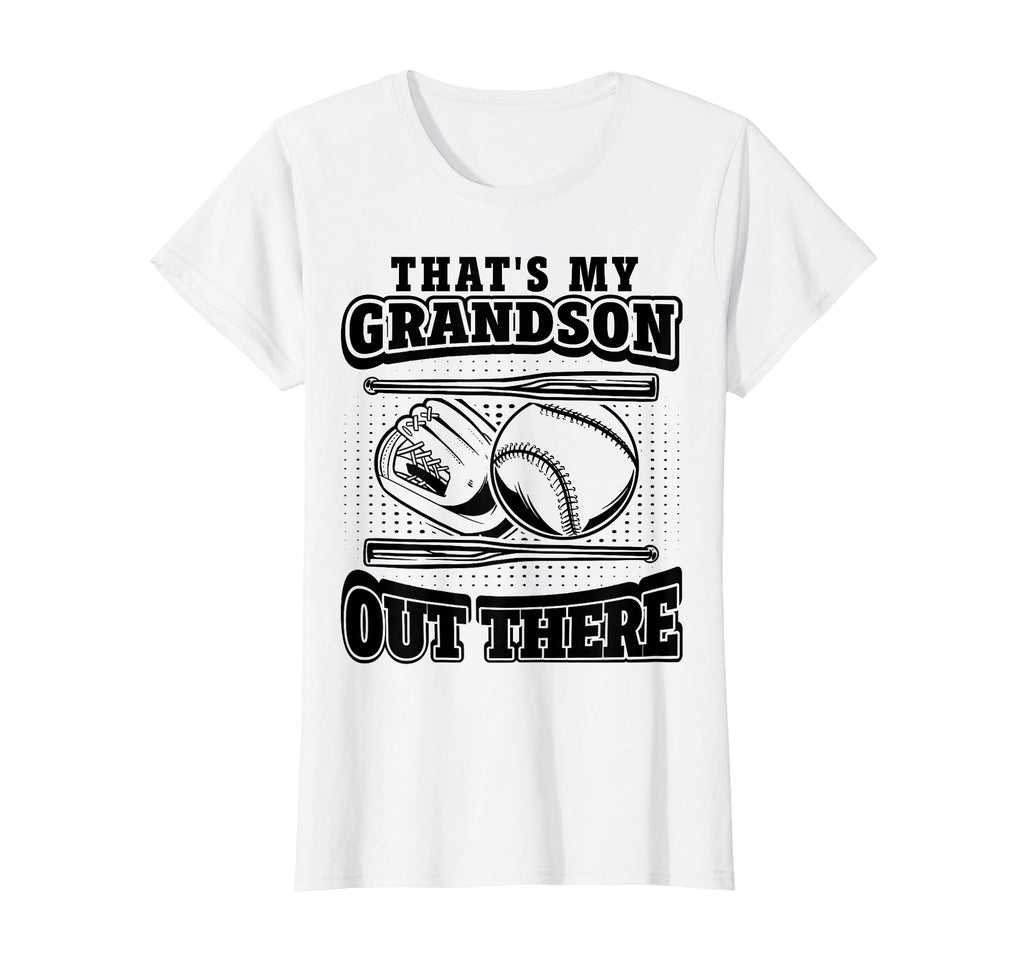 Baseball Thats My Grandson Out There T-Shirt - Novelty Apparel for Adults - T-Shirt, Sweatshirt, Hoodie