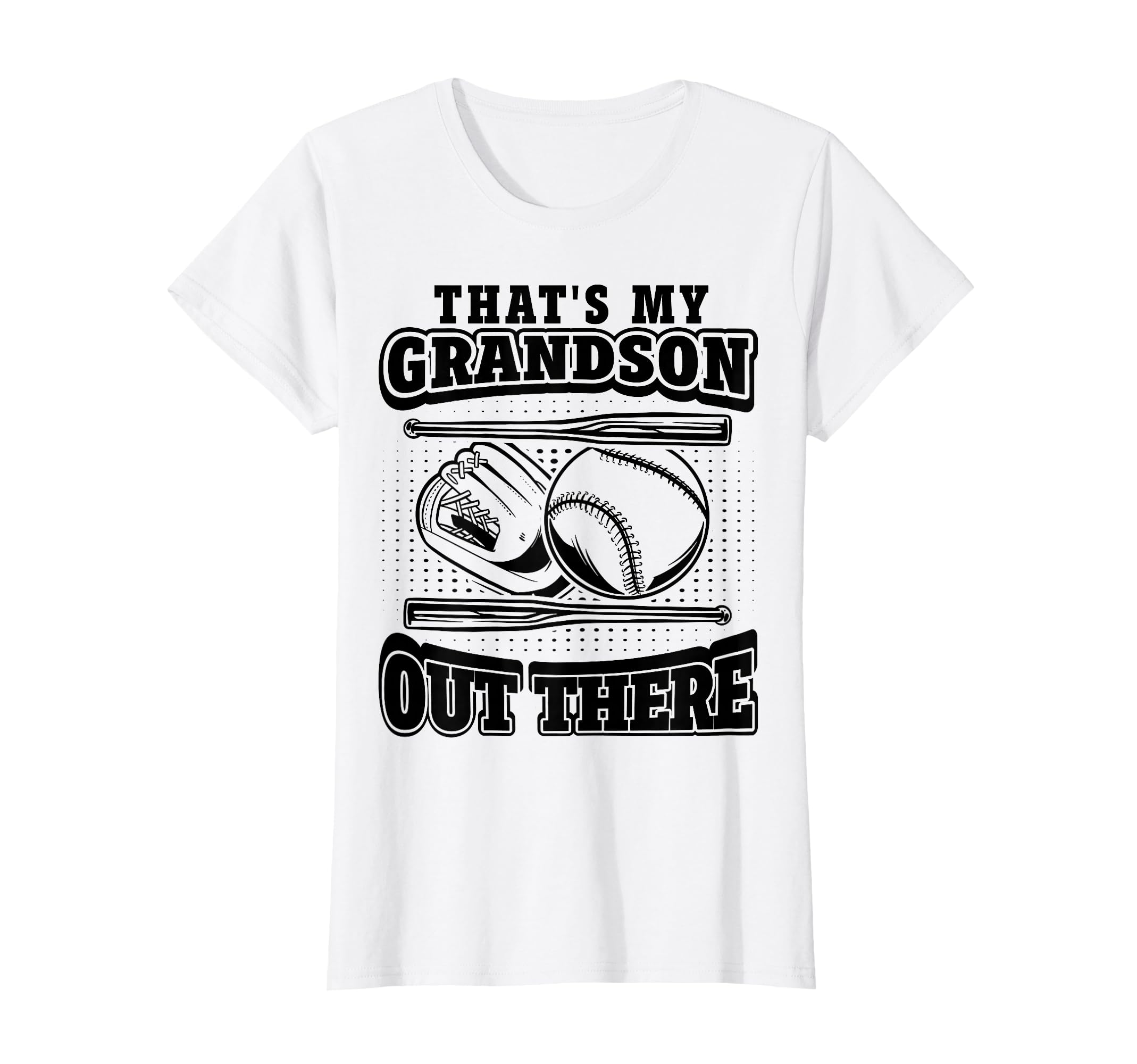 Baseball Thats My Grandson Out There T-Shirt - Novelty Apparel for Adults - T-Shirt, Sweatshirt, Hoodie