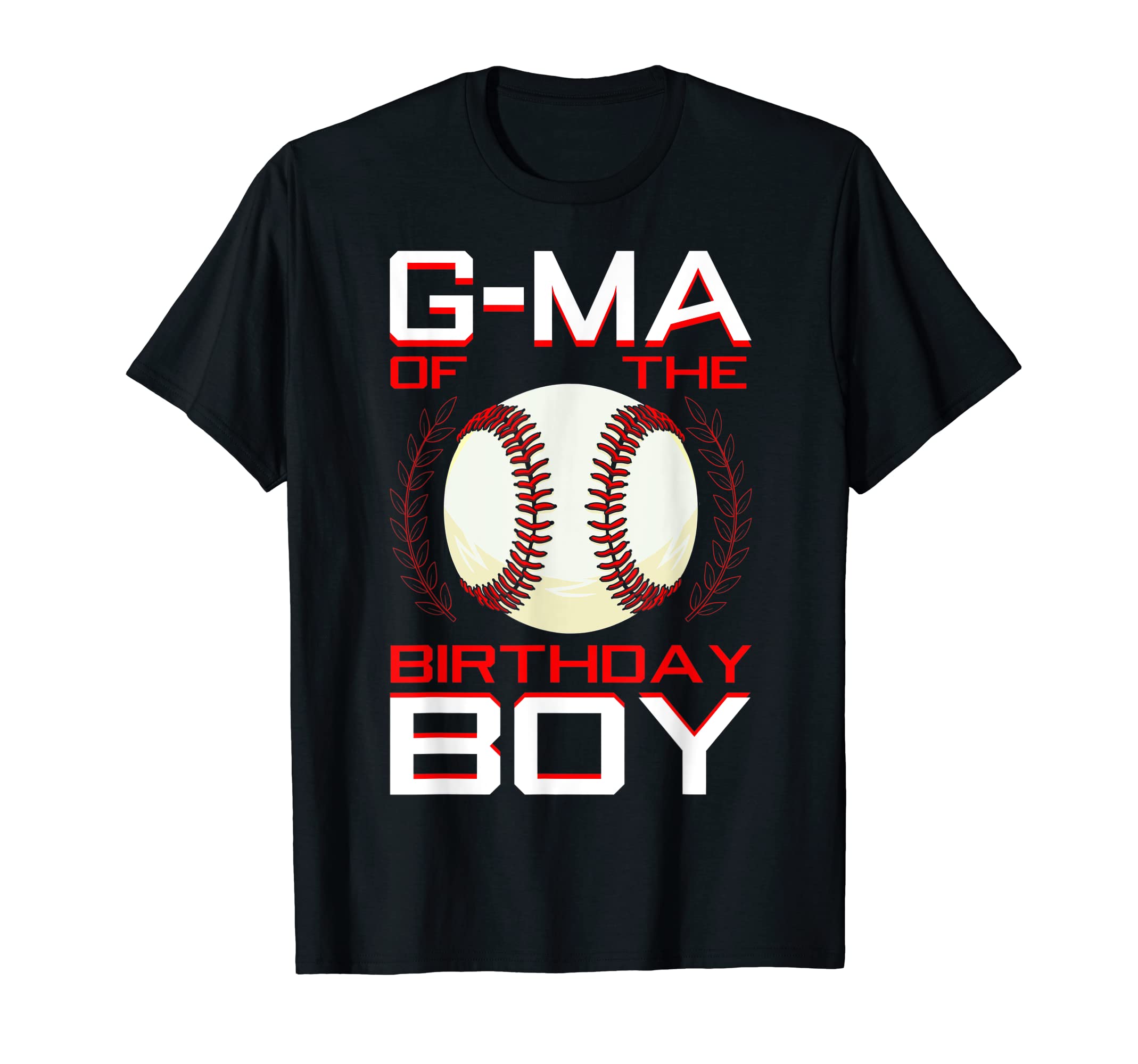 G Ma Birthday Baseball Theme Bday Party T-Shirt - Graphic Print Men Women - T-Shirt, Sweatshirt, Hoodie