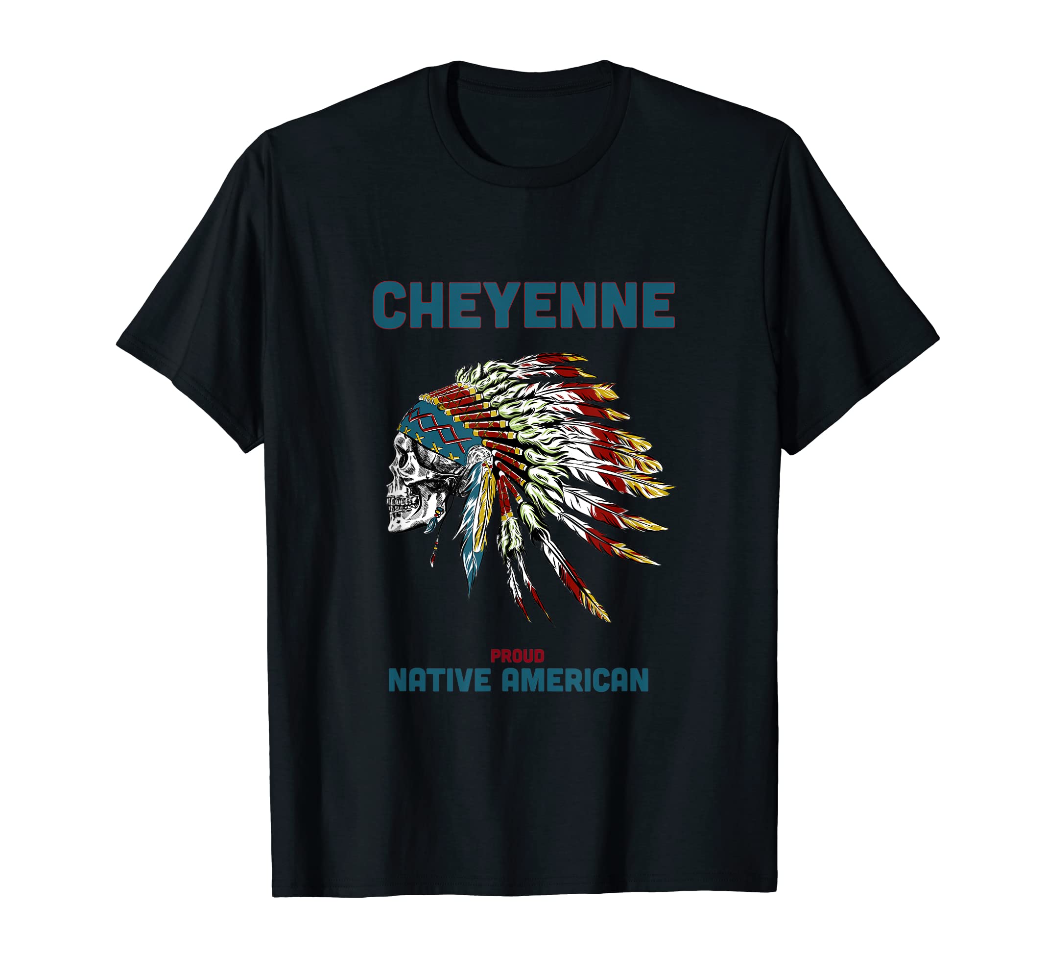 Cheyenne Tribe Native American Indian T-Shirt - Trendy Graphic Men Women - T-Shirt, Sweatshirt, Hoodie