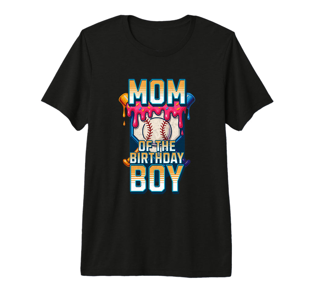 Mom Birthday Baseball Ice Cream Drip T-Shirt - Novelty Apparel for Adults - T-Shirt, Sweatshirt, Hoodie