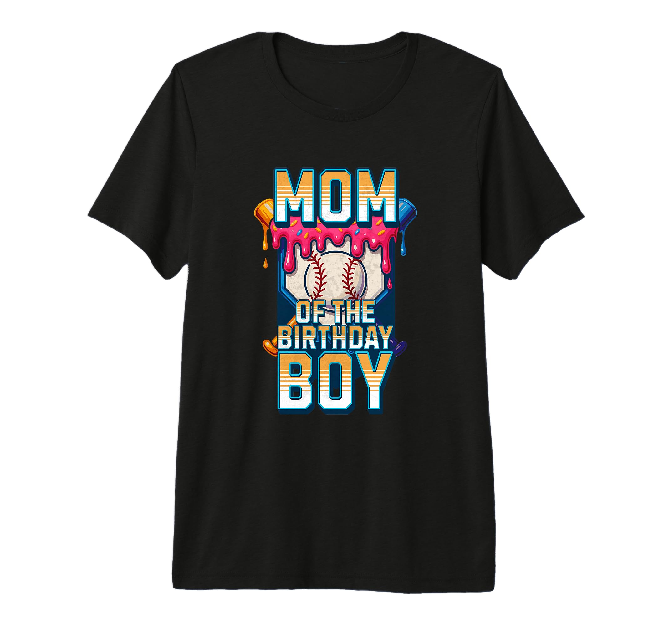 Mom Birthday Baseball Ice Cream Drip T-Shirt - Novelty Apparel for Adults - T-Shirt, Sweatshirt, Hoodie